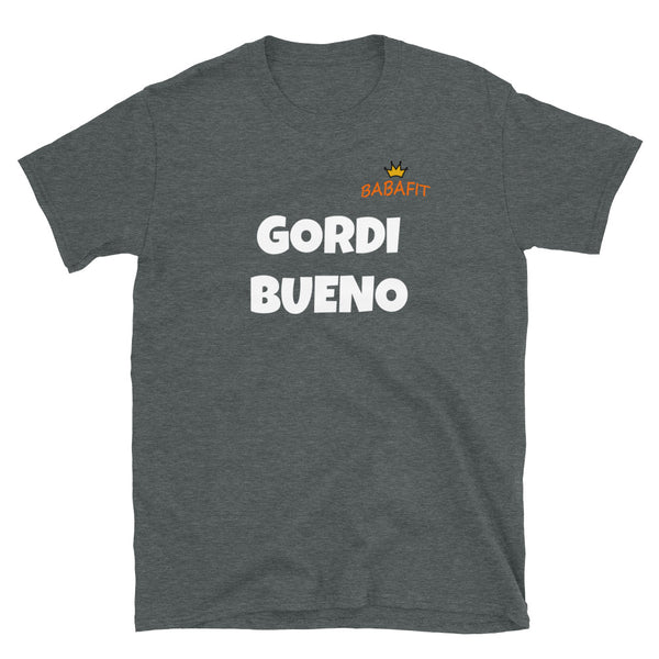 GordiBueno T-Shirt